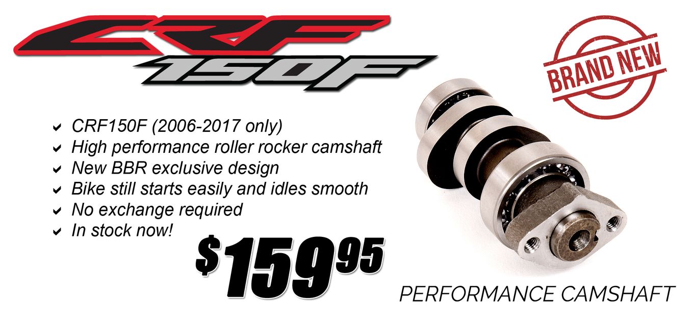 BBR CRF150F (2006 and newer) High Performance Camshaft